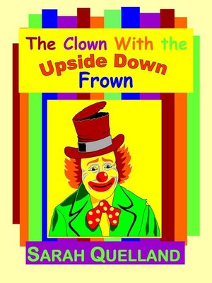 cover image of The Clown with the Upside Down Frown